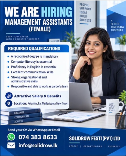 Management Assistant (Female) – Solidrow FESTI (Pvt) Ltd – Kelanimulla, Mulleriyawa